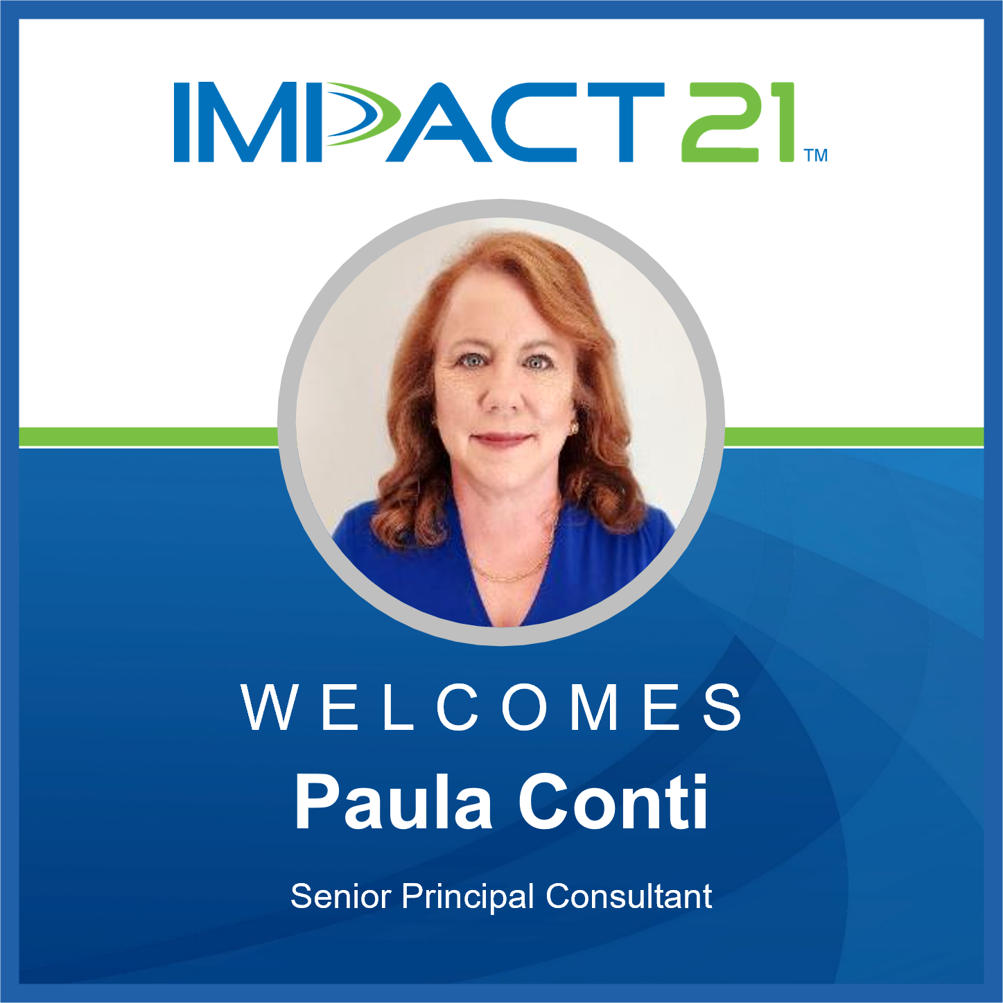 Paula Conti Joins Impact 21 As Sr. Principal Consultant - Impact 21